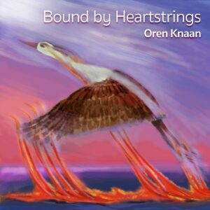 Bound by Heartstrings | Unity - Oren Knaan